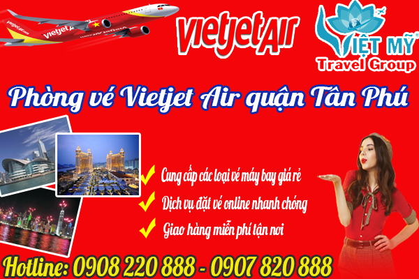  phòng vé Vietjet Air quận Tân Phú 