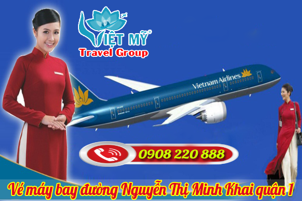 vé máy bay đường Nguyễn Thị Minh Khai quận 1