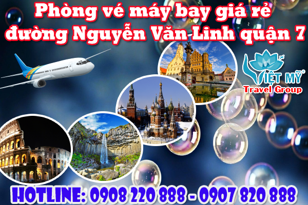 vé máy bay đường Nguyễn Văn Linh quận 7