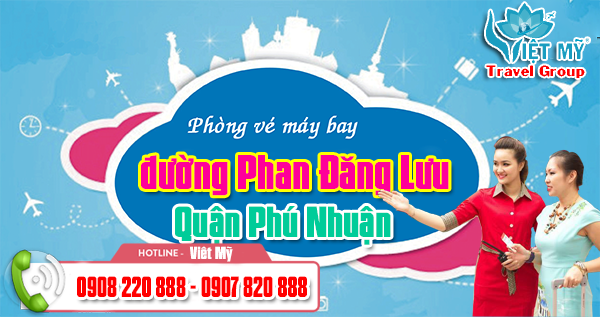 vé máy bay đường Phan Đăng Lưu quận Phú Nhuận