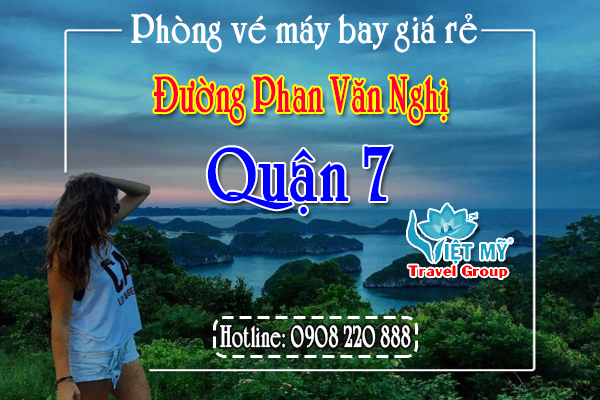 vé máy bay đường Phan Văn Nghị quận 7