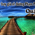 Vé máy bay giá rẻ đường Phạm Phú Thứ quận 6 - Việt Mỹ