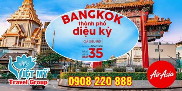Bay thẳng đến Bangkok giá chỉ từ 35USD cùng Air Asia