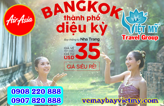 Air Asia khuyến mãi Nha Trang đi Bangkok vé chỉ từ 35USD