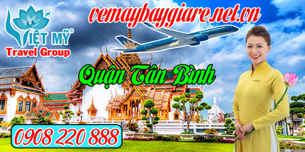 Vé máy bay giá rẻ đường Nguyễn Thái Bình quận Tân Bình - Việt Mỹ
