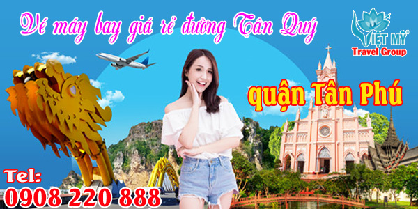 Điểm giao vé máy bay giá rẻ đường Tân Quý quận Tân Phú