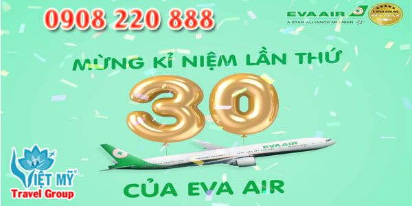 Mừng 30 năm thành lập EVA Air giảm 5% giá vé