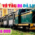 Vé tàu lửa giá rẻ đi Đà Lạt