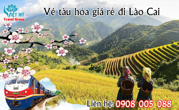 Vé tàu hỏa giá rẻ đi Lào Cai