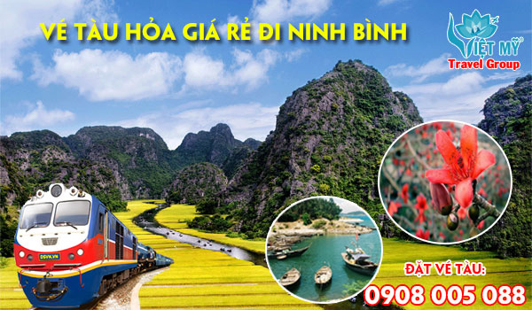 Vé tàu hỏa giá rẻ đi Ninh Bình
