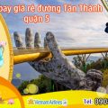 Vé máy bay giá rẻ đường Tân Thành quận 5 - Việt Mỹ