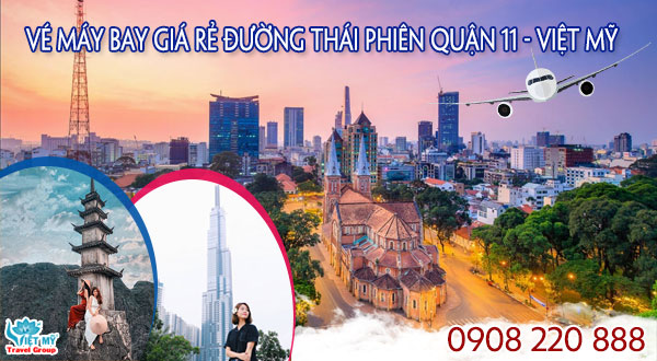 Vé máy bay giá rẻ đường Thái Phiên quận 11 - Việt Mỹ