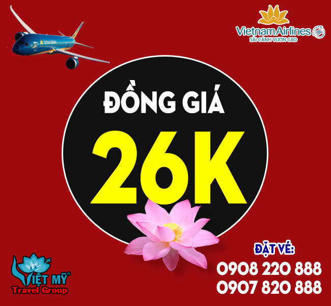 Vietnam Airlines ưu đãi vé máy bay ĐỒNG GIÁ 26K
