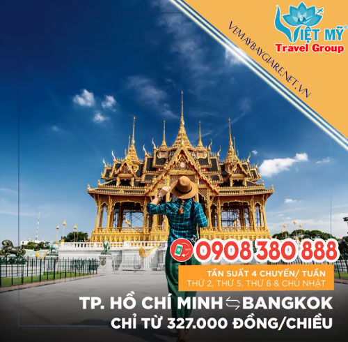 Bay Tp.HCM - Bangkok giá vé từ 327,000 đồng/chiều