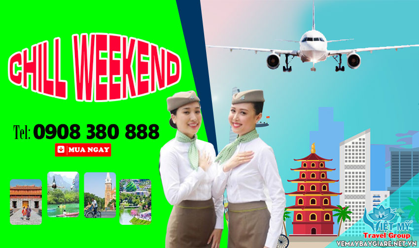 Cơ hội mua vé máy bay cực thấp Chill Weekend từ Bamboo Airways