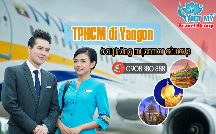 Bay cùng hãng hàng không Myanmar Airways từ TPHCM đi Yangon