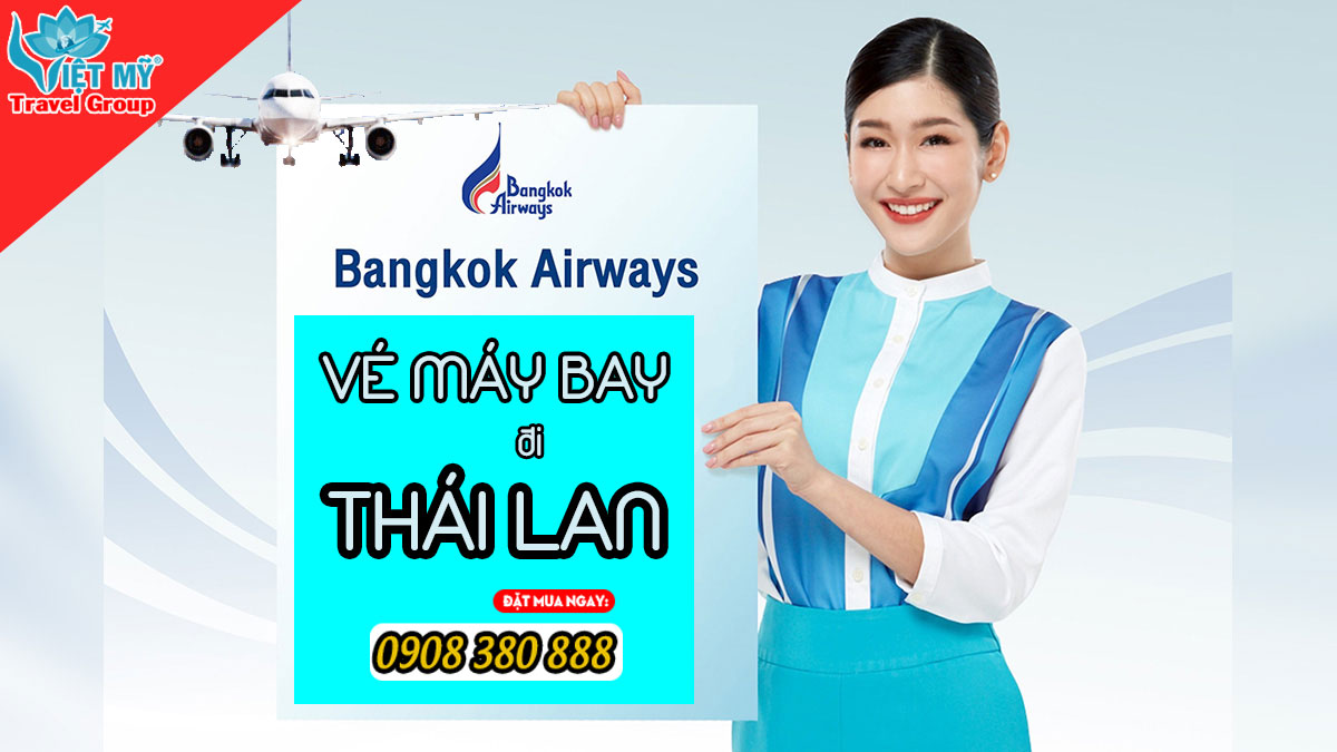 Cùng Bangkok Airways bay ngay đến Thái Lan