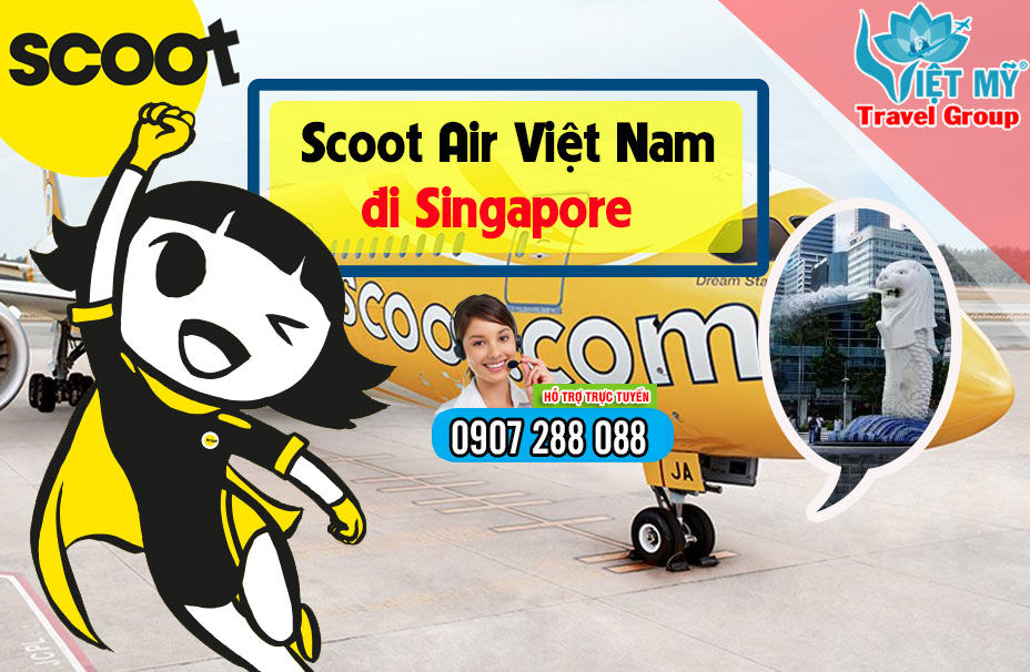 Đi Singapore từ Việt Nam Trở lại đường bay cùng Scoot Air