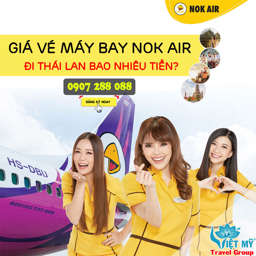 Giá vé máy bay Nok Air đi Thái Lan bao nhiêu tiền?