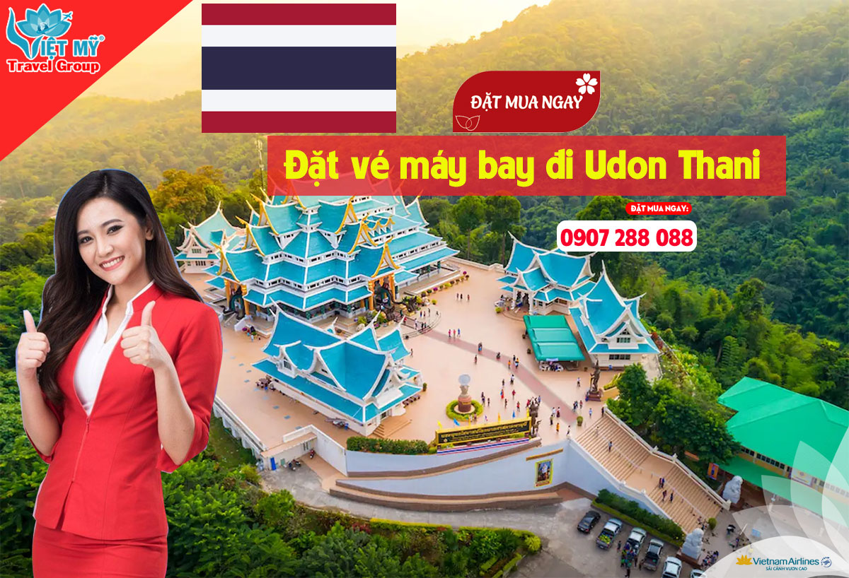 Đặt vé máy bay đi Udon Thani Thái Lan