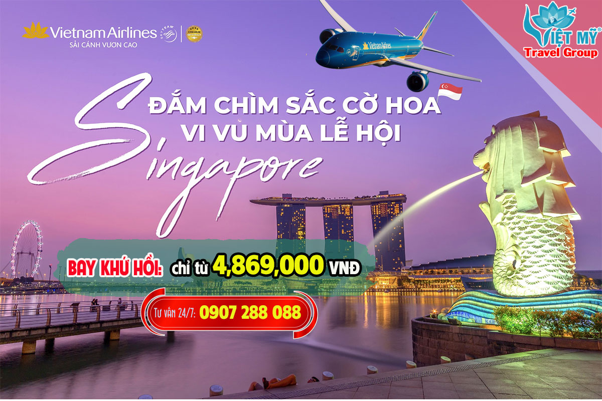 Cùng Vietnam Airline vi vu khắp Singapore mùa lễ hội
