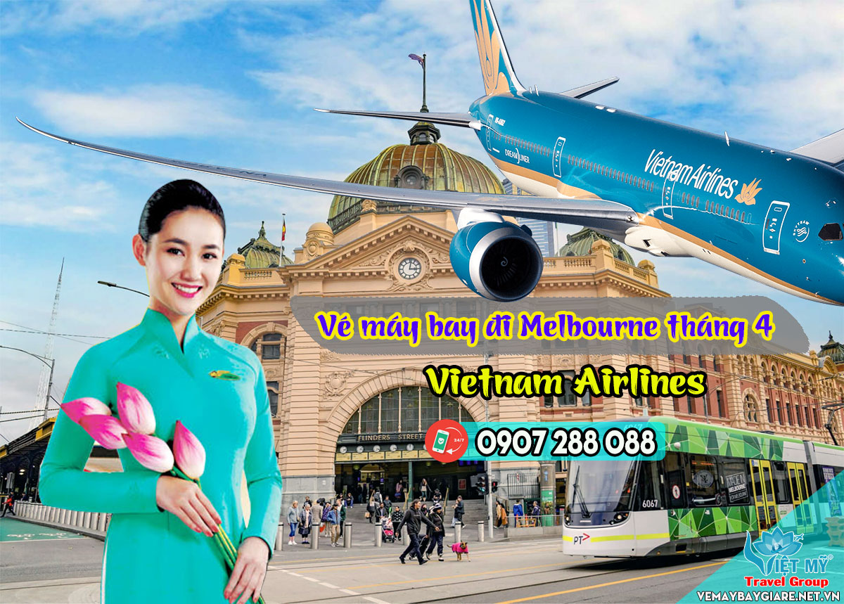 Vé máy bay đi Melbourne tháng 4 Vietnam Airlines