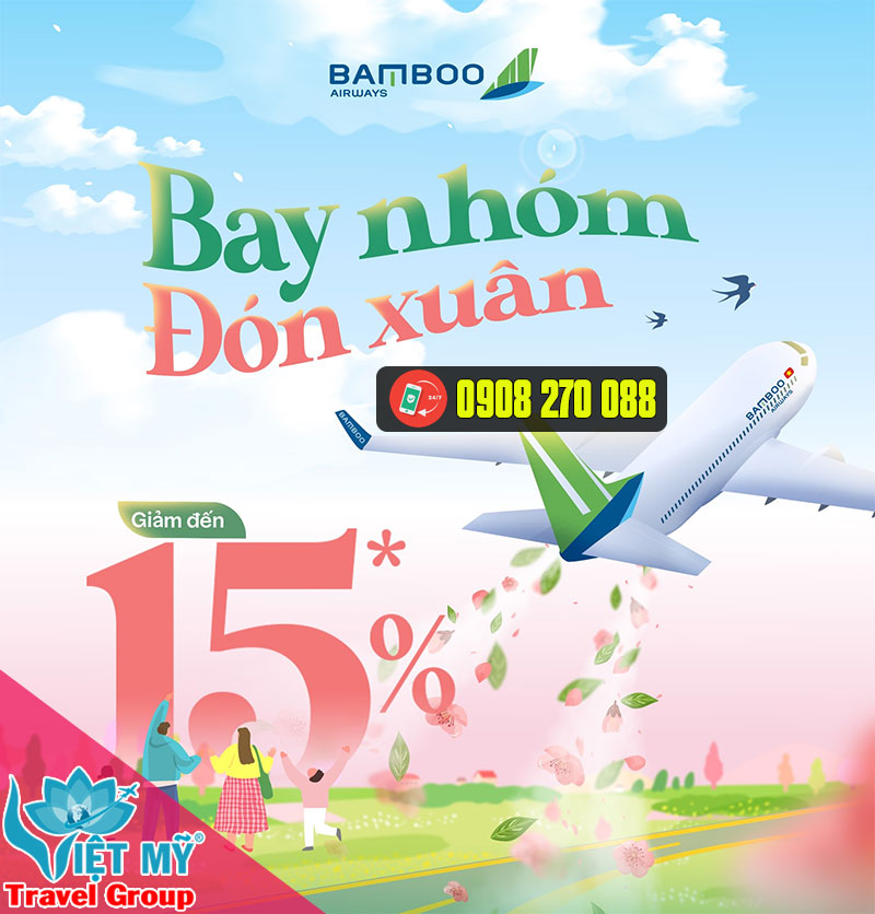 Bay nhóm đón Xuân - GIẢM 15% giá vé với Bamboo Airways