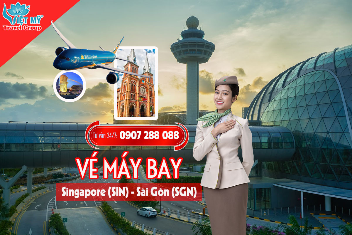 Vé máy bay Singapore (SIN) - Sài Gòn (SGN)