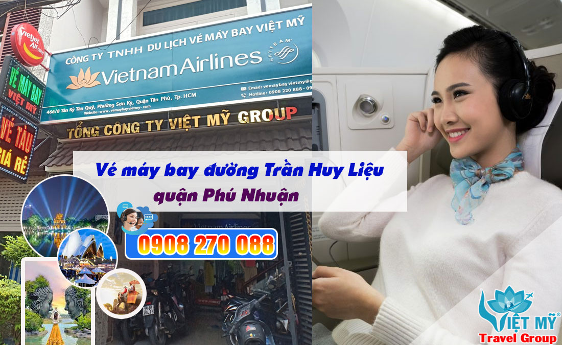Vé máy bay giá rẻ đường Trần Huy Liệu quận Phú Nhuận - Việt Mỹ