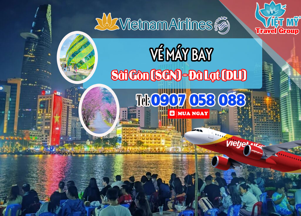 Vé máy bay Sài Gòn (SGN) - Đà Lạt (DLI)