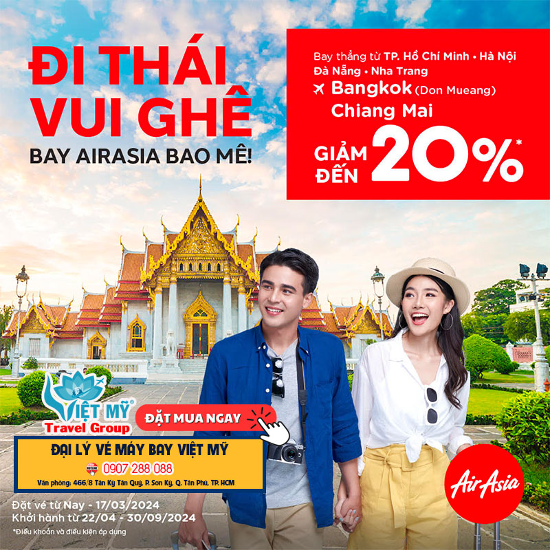 GIẢM 20% giá vé đi Thái - bay thả ga cùng Air Asia