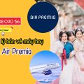 Tuyển đại lý bán vé máy bay hãng Air Premia