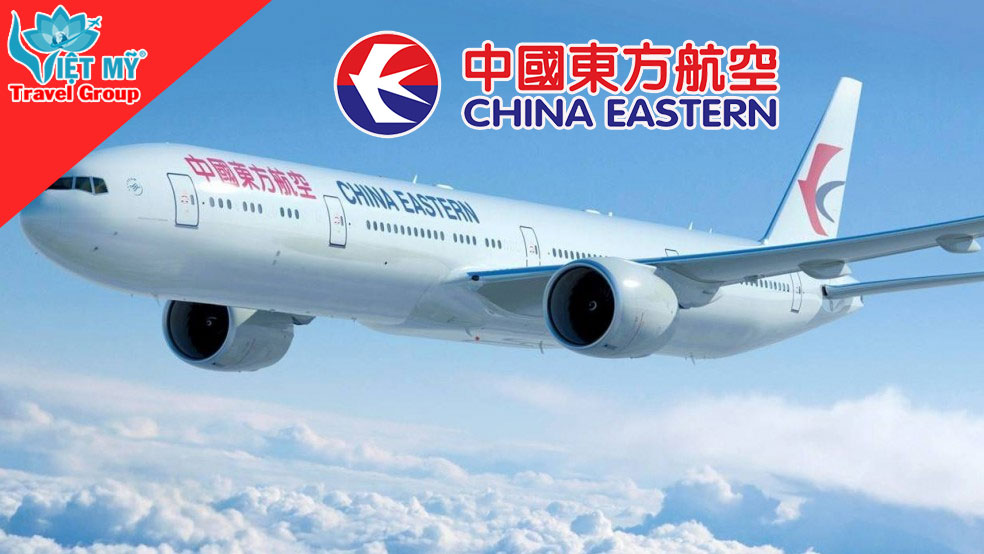 China Eastern Airlines - Hãng bay số 1 đi Thượng Hải Trung Quốc