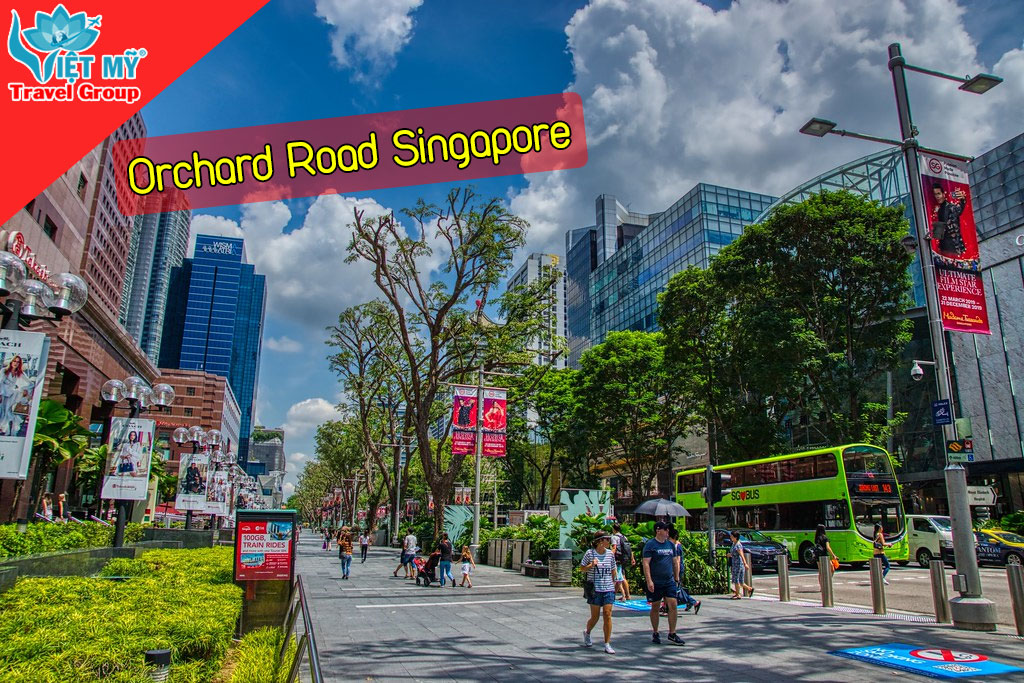 Đặt máy bay đi Orchard Road Singapore