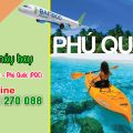 Vé máy bay Sài Gòn (SGN) - Phú Quốc (PQC)