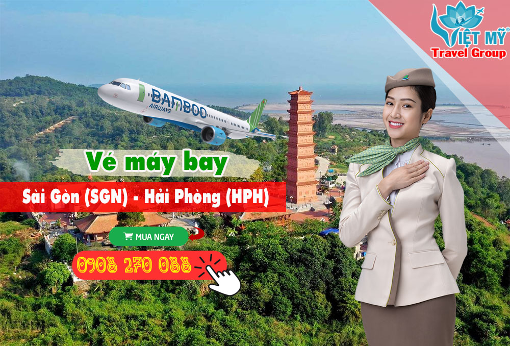 Vé máy bay Sài Gòn (SGN) - Hải Phòng (HPH)