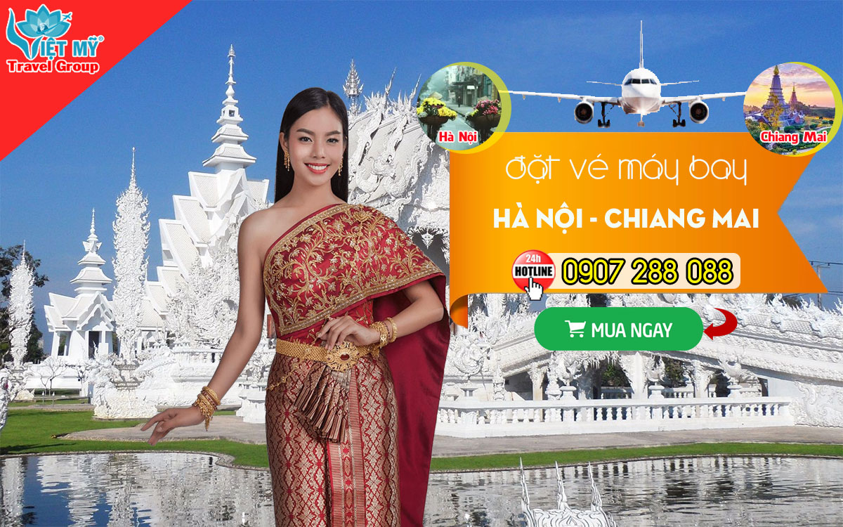 Những cách thức đặt vé máy bay từ Hà Nội đi Chiang Mai