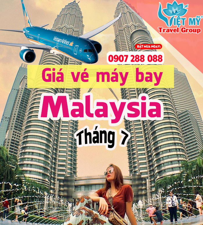 Giá vé máy bay đi Malaysia tháng 7