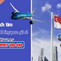 Cách tìm vé máy bay đi Singapore giá rẻ