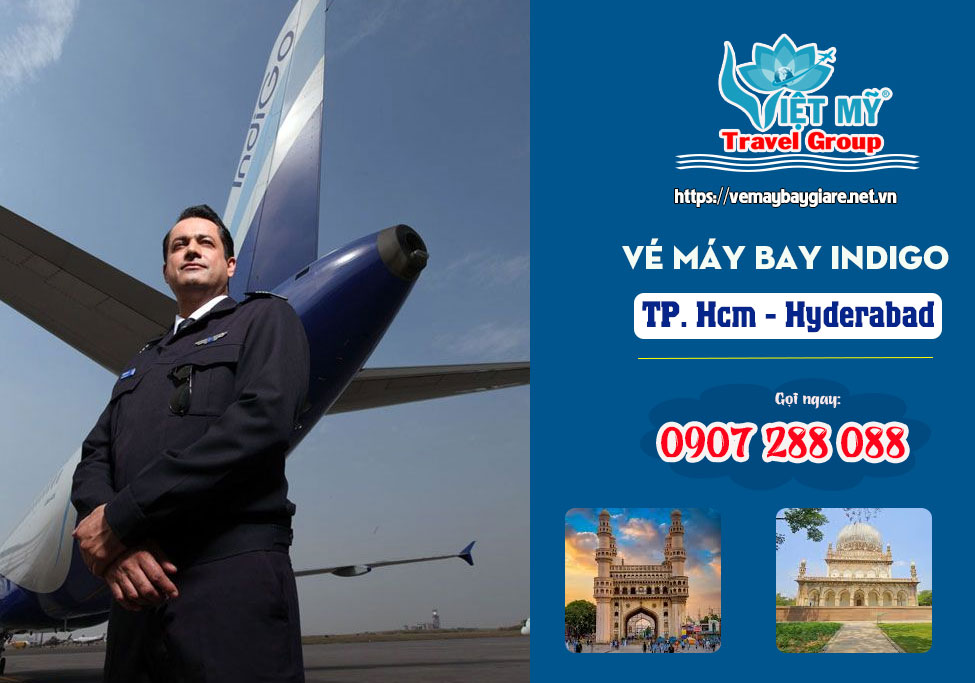 Vé máy bay Indigo TPHCM (SGN) - Hyderabad (HYD)