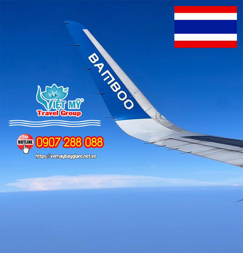 BAMBOO AIRWAYS CHÍNH THỨC TÁI KHAI THÁC THƯỜNG LỆ ĐƯỜNG BAY QUỐC TẾ ĐẾN THÁI LAN