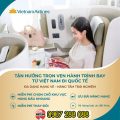 Bay quốc tế - đa dạng hạng vé với Vietnam Airlines