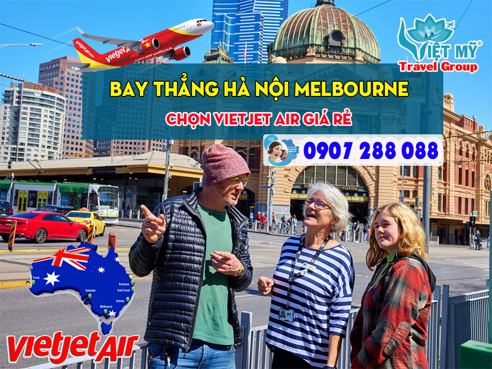 Bay thẳng Hà Nội Melbourne chọn Vietjet Air giá rẻ