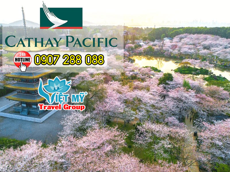 Thêm nhiều lựa chọn bay đi Vũ Hán TRUNG QUỐC cùng Cathay Pacific