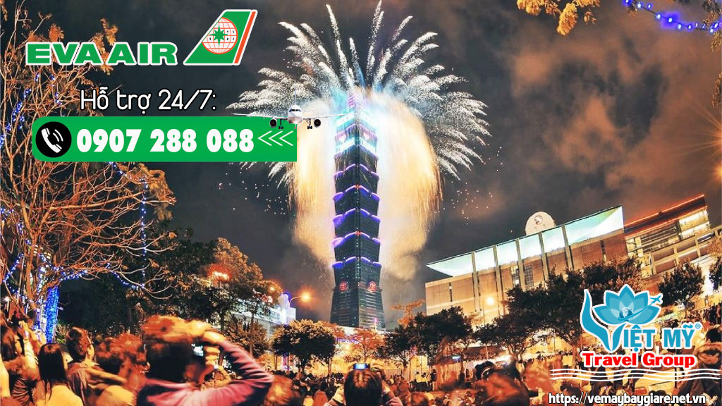 EVA AIR - THÔNG BÁO CHUYẾN BAY TĂNG CƯỜNG ĐẾN ĐÀI BẮC VÀ CHIỀU NGƯỢC LẠI DỊP TẾT