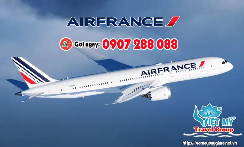 Vì sao chọn Air France cho hành trình châu Âu của bạn?
