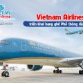 Vietnam Airlines triển khai hạng ghế Phổ thông đặc biệt