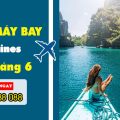Giá vé máy bay đi Philippines tháng 6