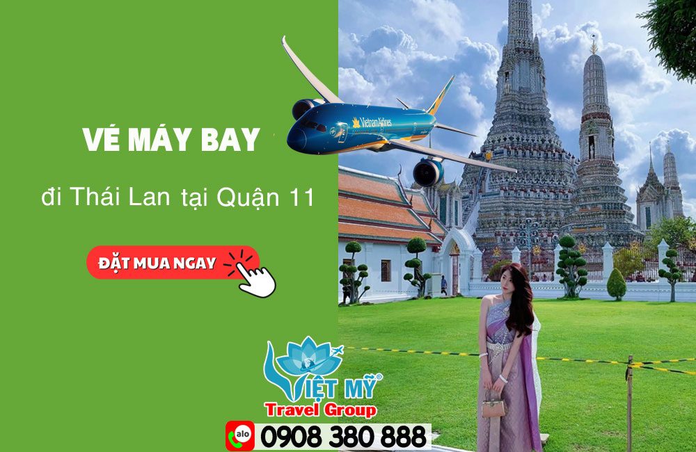 Vé máy bay Thái Lan online tại Quận 11