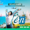 Vi vu Los Angeles & San Francisco cùng EVA Air